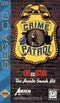 Crime Patrol - Complete - Sega CD  Fair Game Video Games