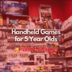 Handheld Games for 5 Year Olds