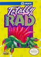 Totally Rad - Loose - NES