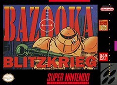 Bazooka Blitzkrieg - Loose - Super Nintendo  Fair Game Video Games