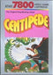 Centipede - Complete - Atari 7800  Fair Game Video Games