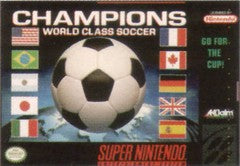 Champions World Class Soccer - Complete - Super Nintendo  Fair Game Video Games