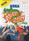 Double Dragon [Blue Label] - In-Box - Sega Master System  Fair Game Video Games
