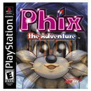 Phix the Adventure - Complete - Playstation  Fair Game Video Games