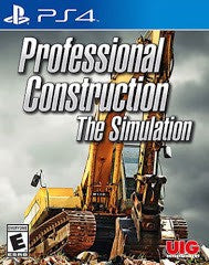 Professional Construction The Simulation - Complete - Playstation 4  Fair Game Video Games